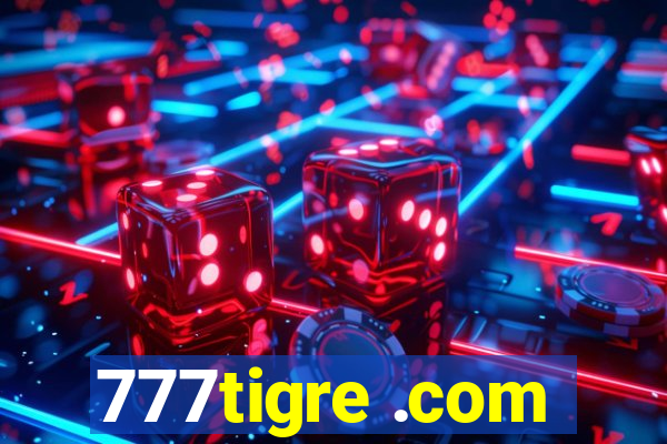 777tigre .com